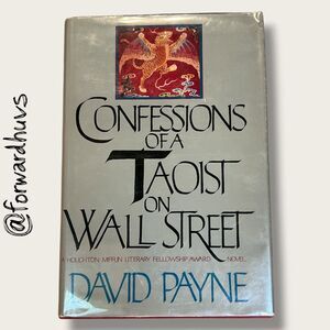 Confessions of a Taoist on Wall Street – David Payne (1984 Hardcover with Dust J